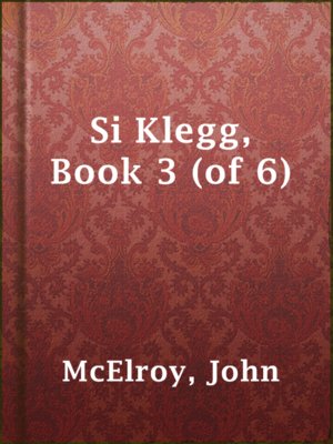 cover image of Si Klegg, Book 3 (of 6)